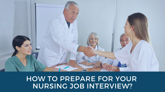 How to Prepare for Your Nursing Job Interview?