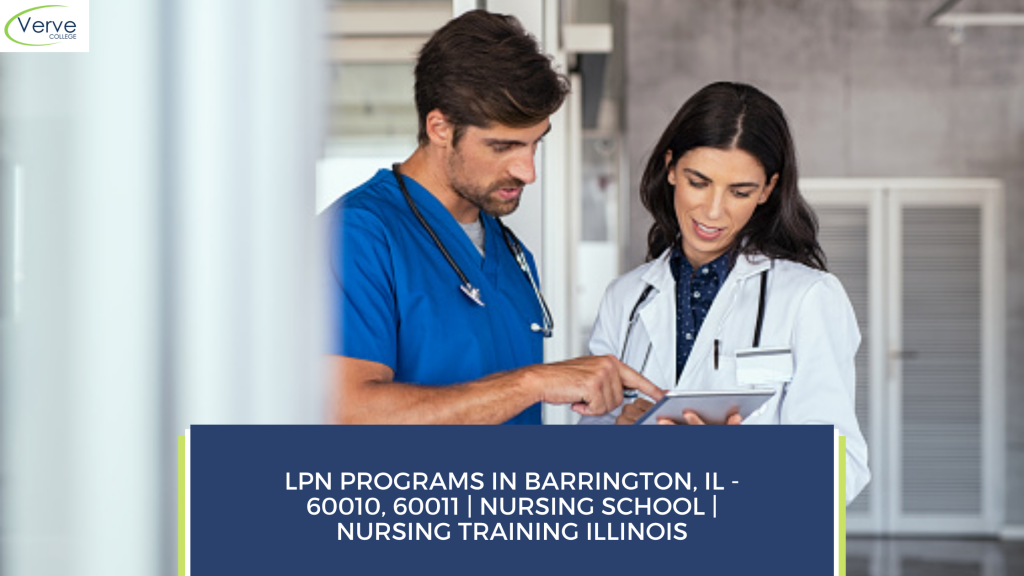 LPN Programs in Barrington, IL - 60010, 60011 _ Nursing School _ Nursing Training Illinois