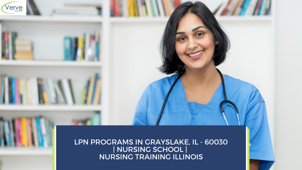 LPN Programs in Grayslake, IL - 60030 _ Nursing School _ Nursing Training Illinois