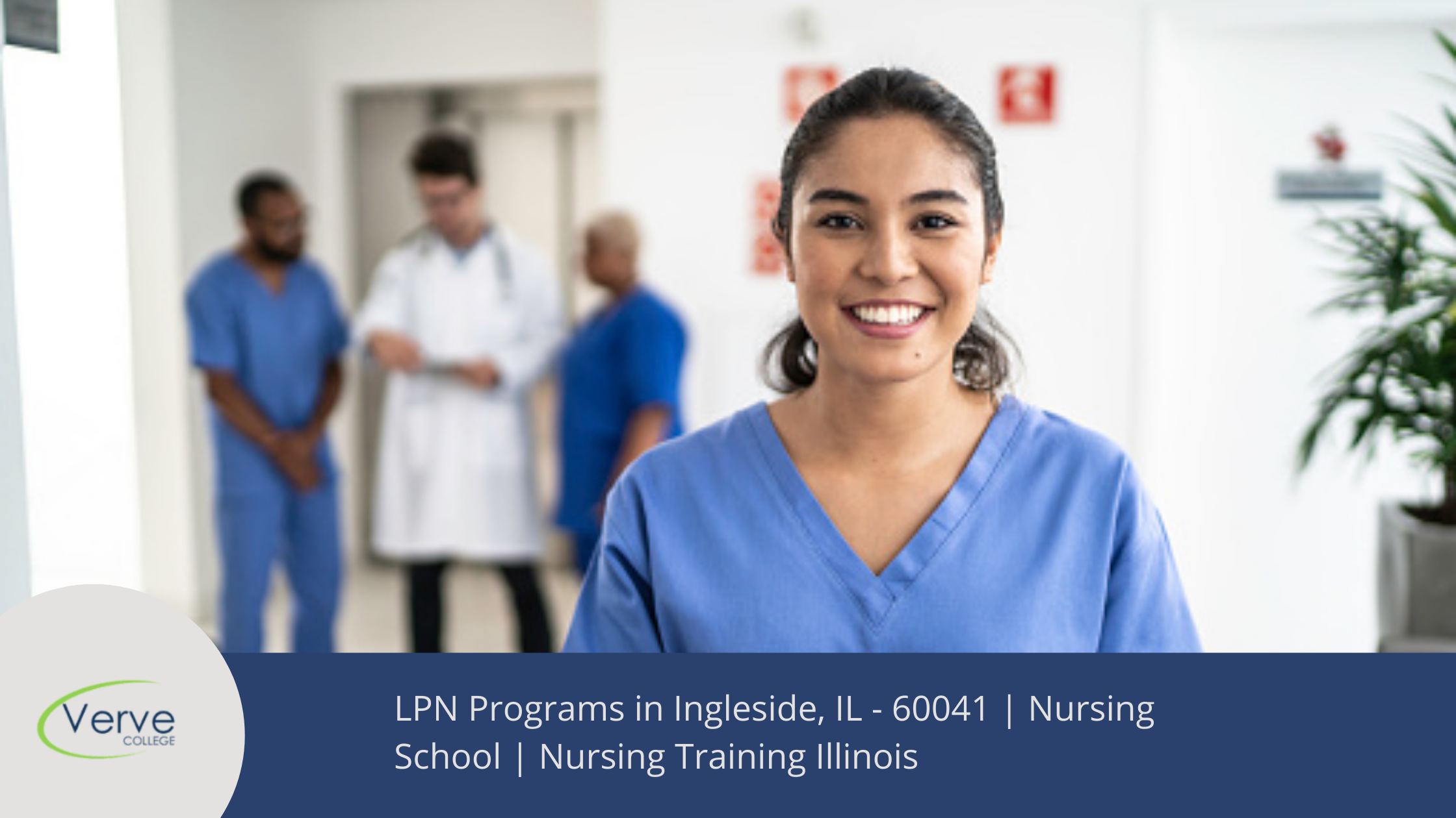 LPN Programs in Ingleside, IL – 60041 | Nursing School | Nursing Training Illinois