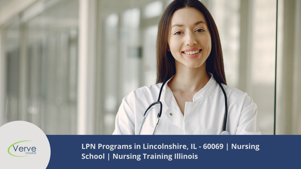 LPN Programs in Lincolnshire, IL - 60069 _ Nursing School _ Nursing Training Illinois