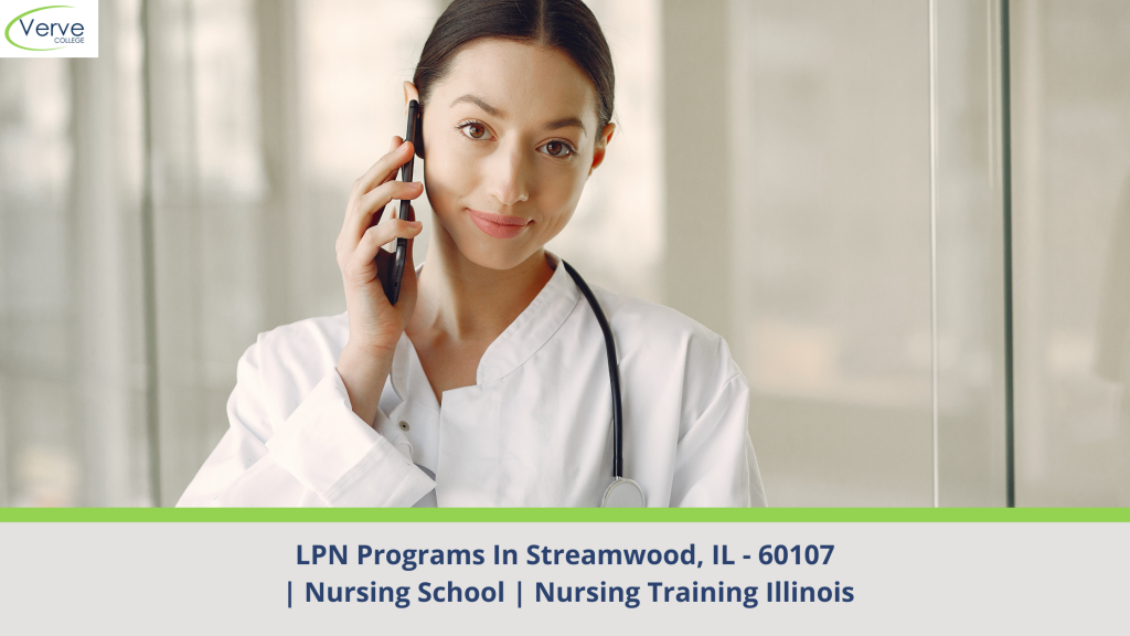 LPN Programs in Streamwood, IL - 60107 Nursing School Nursing Training Illinois