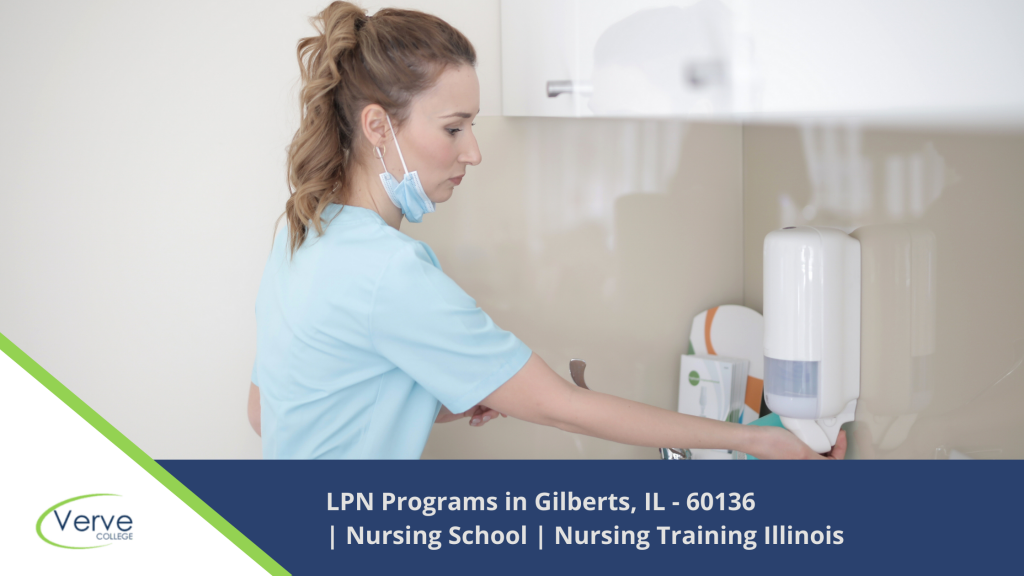 LPN Programs in Gilberts, IL - 60136 Nursing School Nursing Training Illinois
