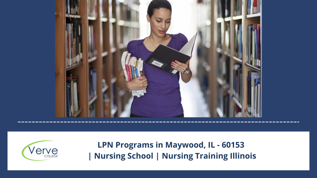 LPN Programs in Maywood, IL - 60153 Nursing School Nursing Training Illinois