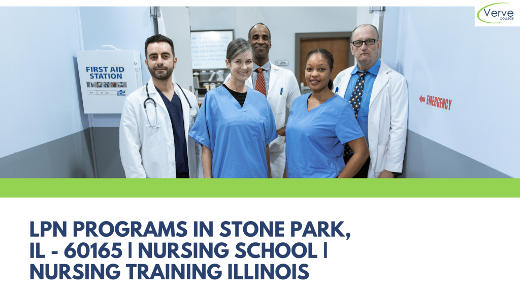 LPN Programs in Stone Park, IL - 60165 Nursing School Nursing Training Illinois