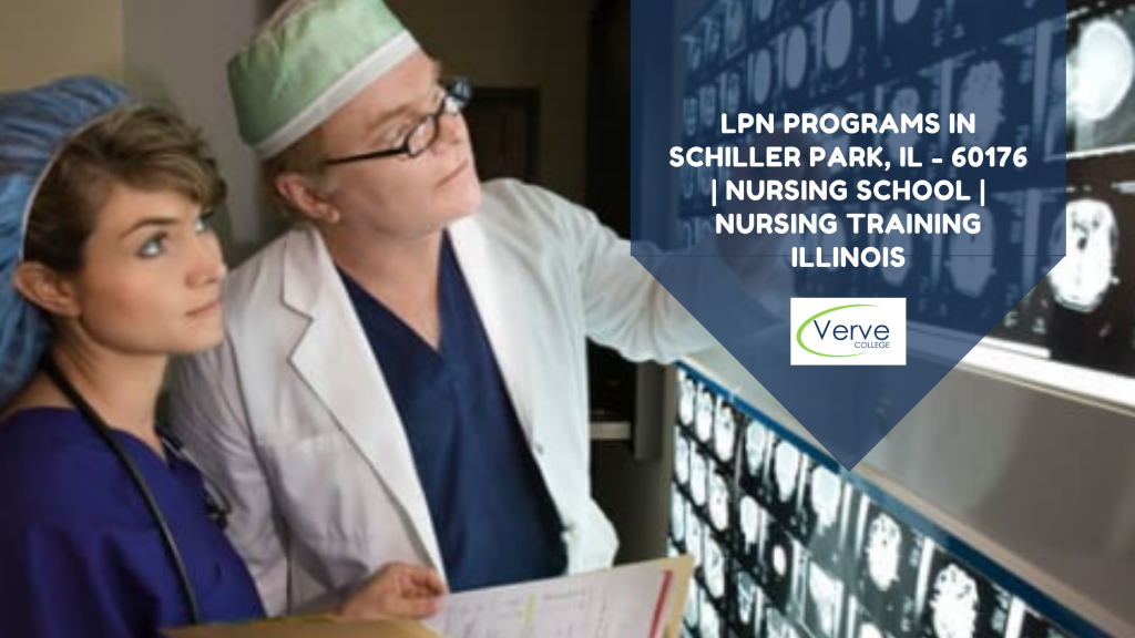 LPN Programs in Schiller Park, IL - 60176 Nursing School Nursing Training Illinois