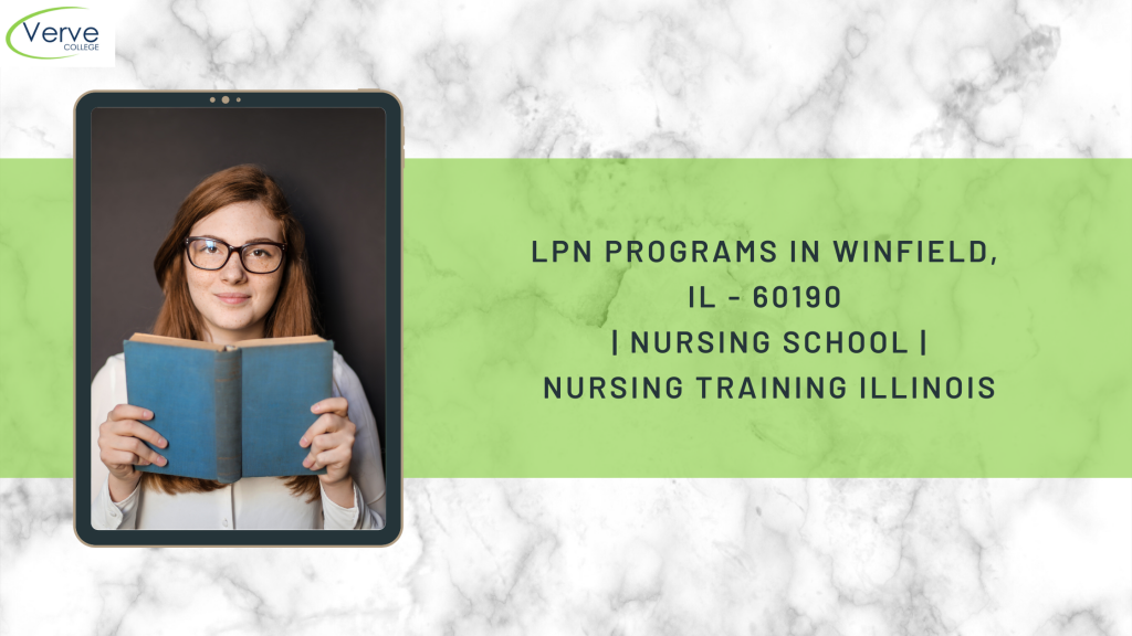 LPN Programs in Winfield, IL - 60190 Nursing School Nursing Training Illinois