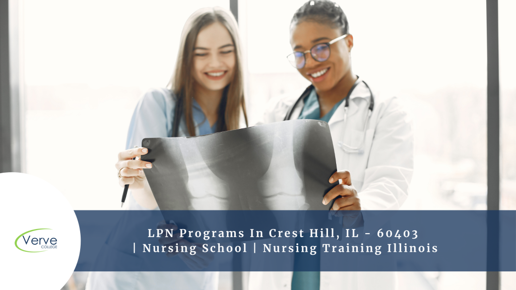 LPN Programs In Crest Hill, IL - 60403 Nursing School Nursing Training Illinois