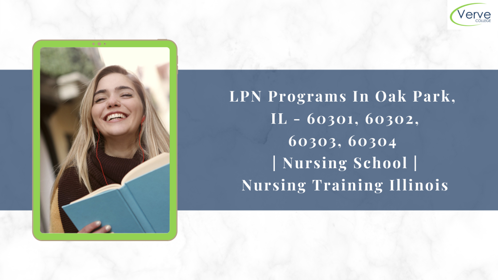 LPN Programs In Oak Park, IL - 60301, 60302, 60303, 60304 Nursing School Nursing Training Illinois