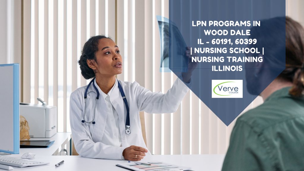 LPN Programs in Wood Dale, IL - 60191, 60399 Nursing School Nursing Training Illinois