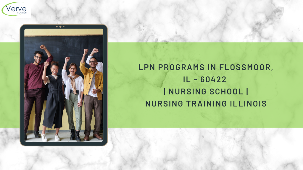 LPN Programs In Flossmoor, IL - 60422 Nursing School Nursing Training Illinois