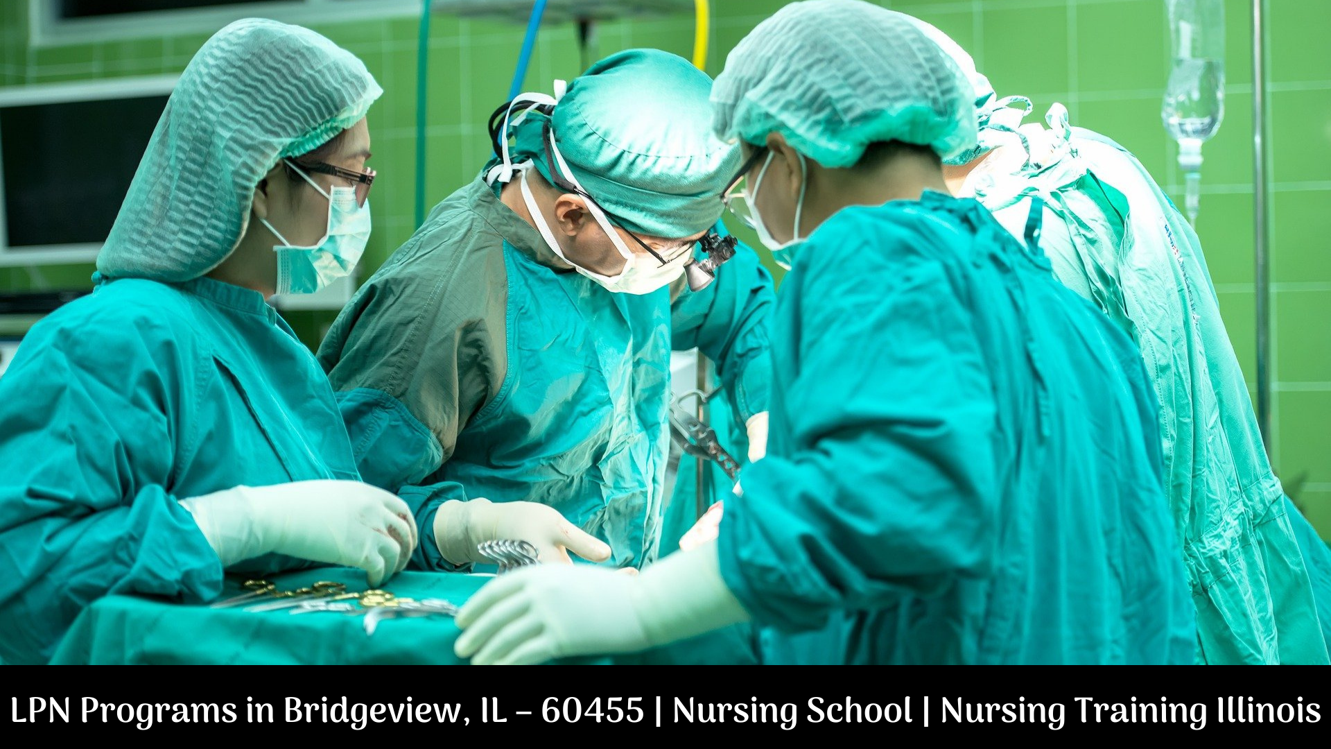 LPN Programs in Bridgeview, IL – 60455 | Nursing School | Nursing Training Illinois