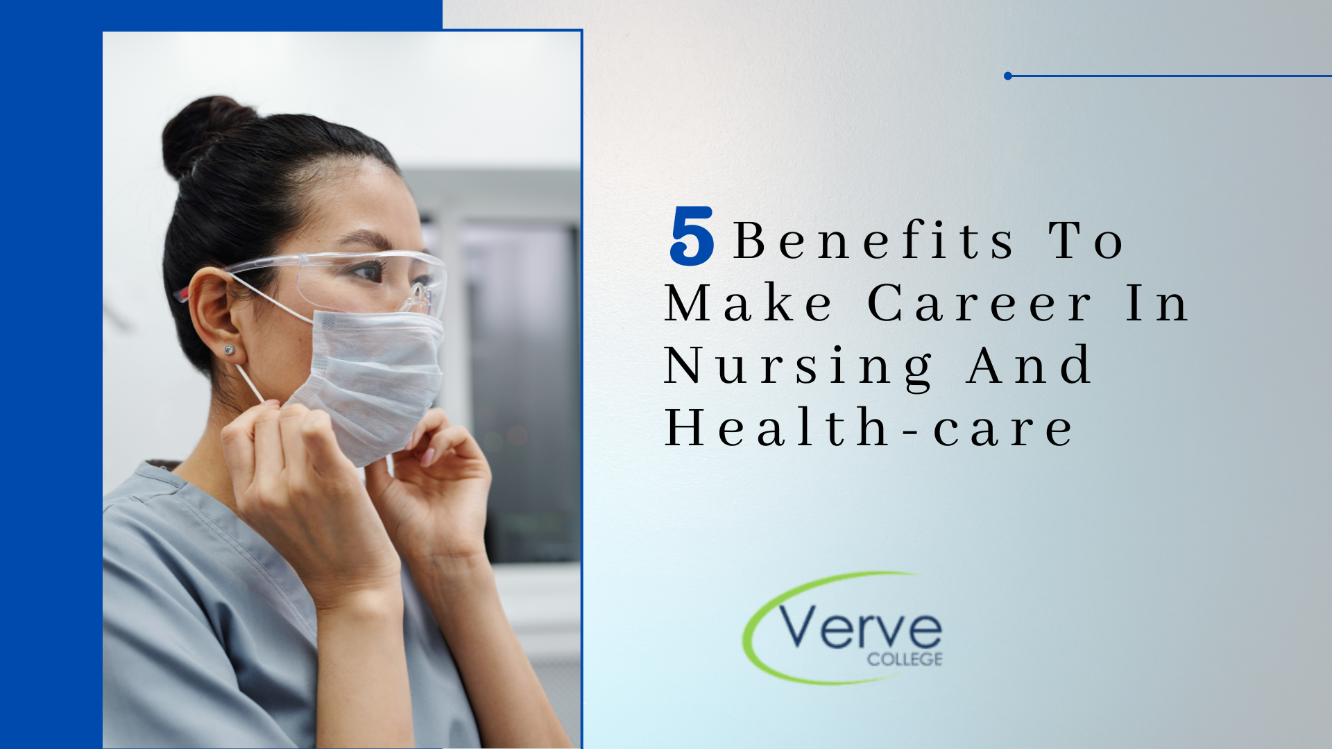 5 Benefits To Make a Career In Nursing And Health-care