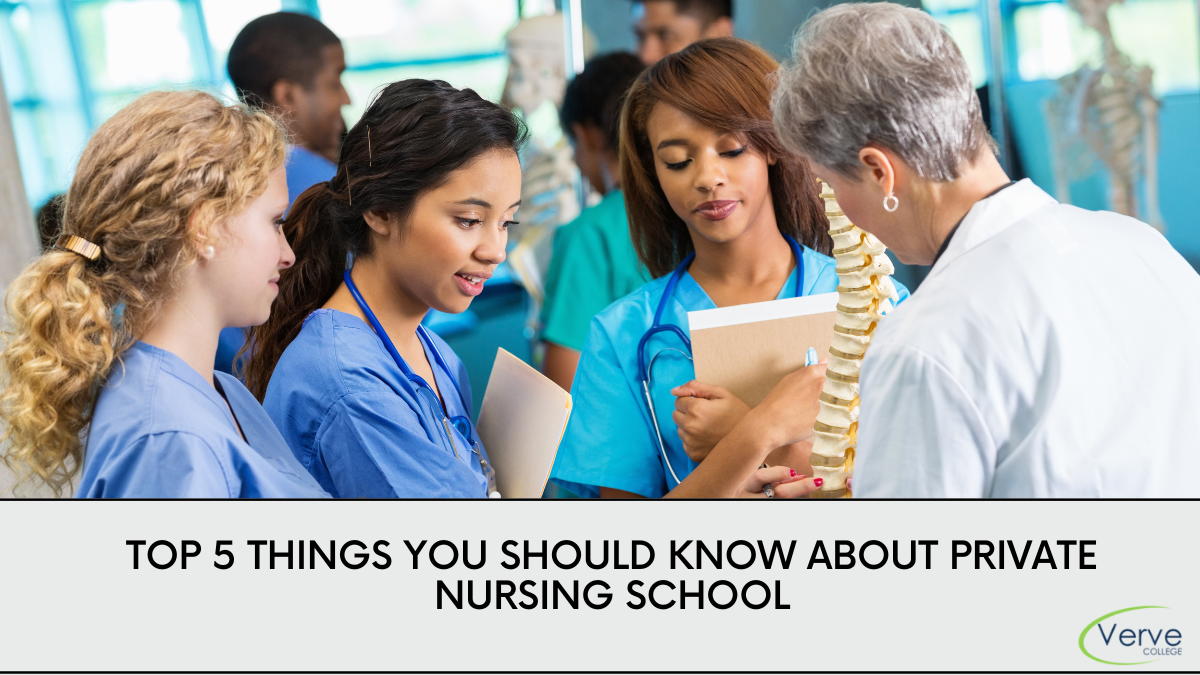 Top 5 Things You Should Know About Private Nursing School
