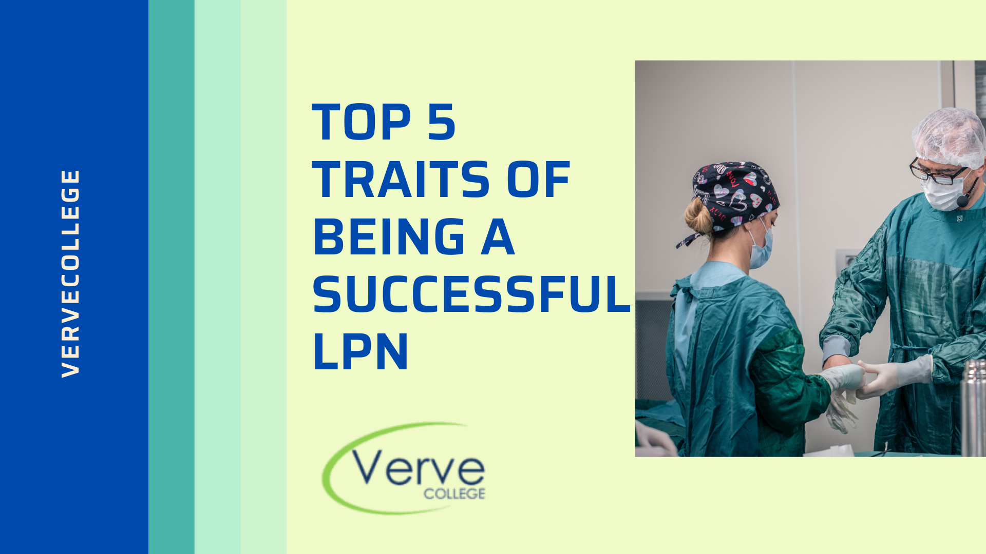 Top 5 Traits of Being a Successful LPN