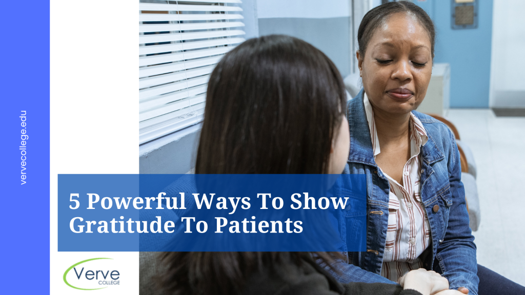 LPN Classes: How to Connect with Patients & Show Gratitude?
