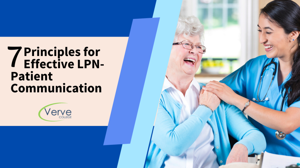 7 Principles for Effective LPN-Patient Communication For LPN Schools