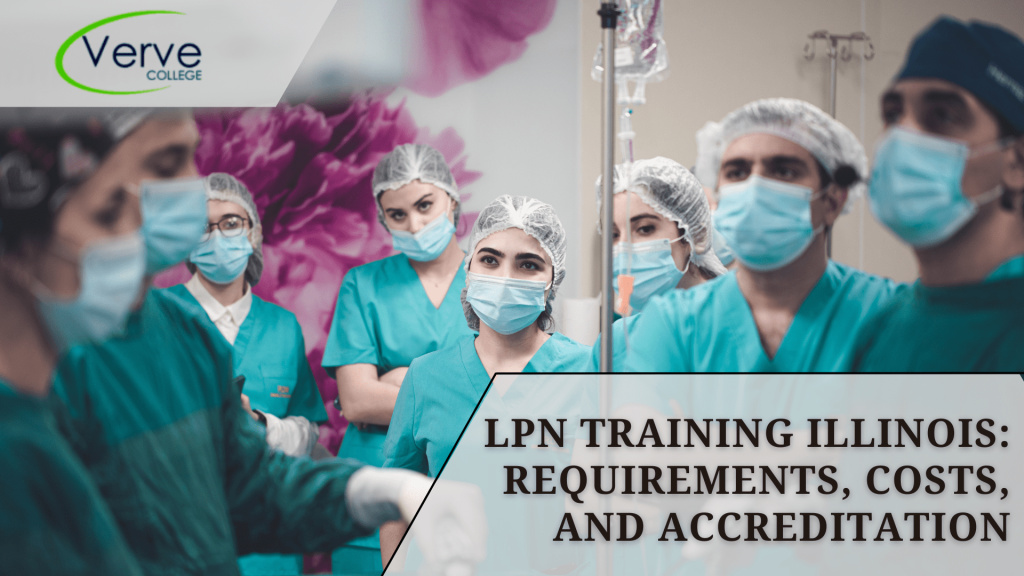 LPN Training Illinois: Requirements, Costs, and Accreditation