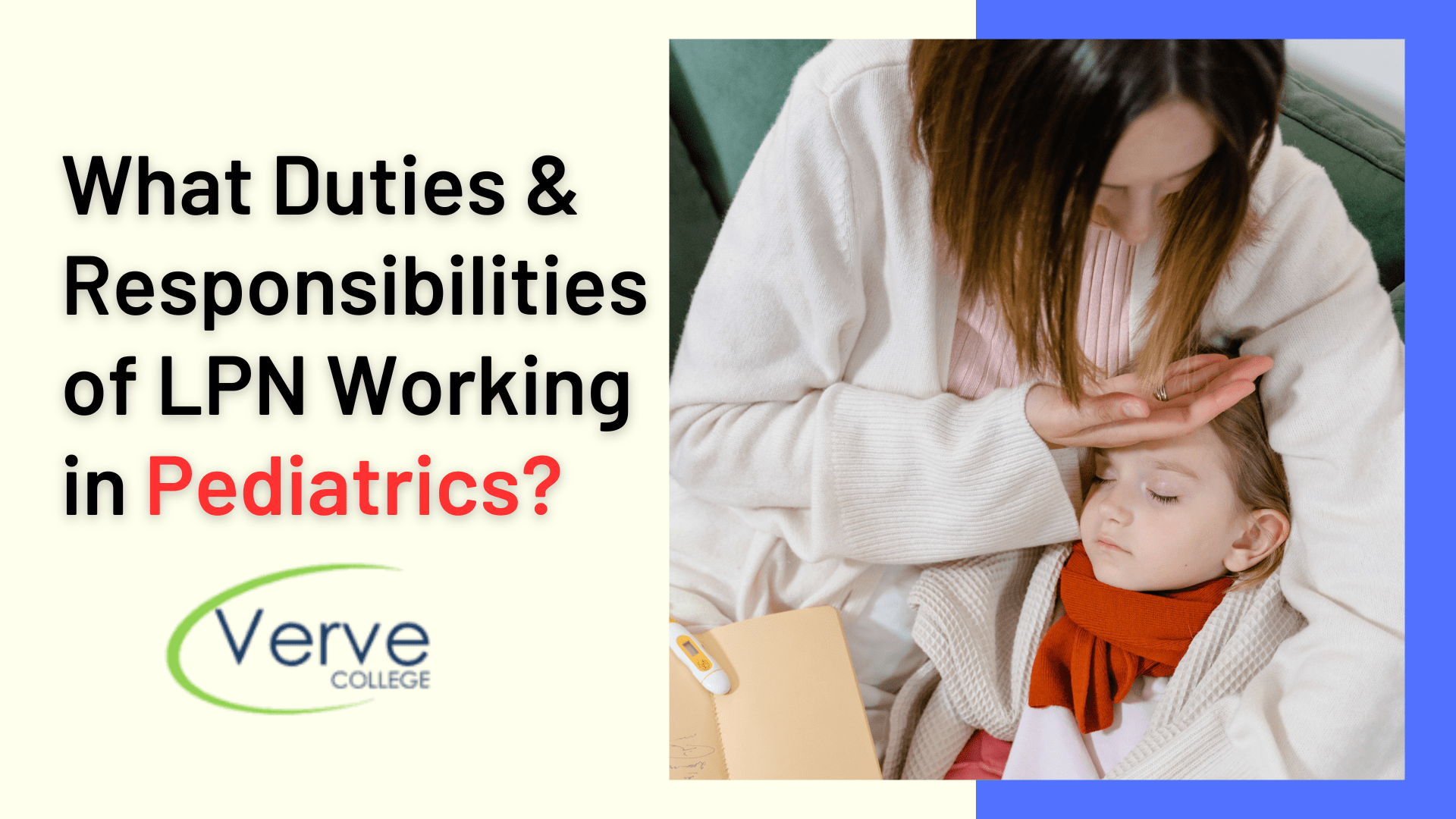 LPN in Pediatrics: Duties and Responsibilities in LPN Classes