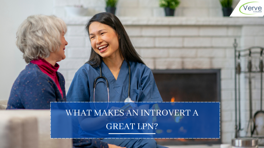 Become a Licensed Practical Nurse: Why Introverts Can Succeed?