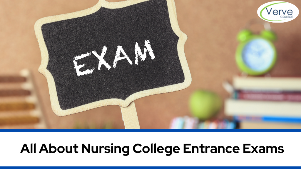 All About Nursing College Entrance Exams: A Comprehensive Guide