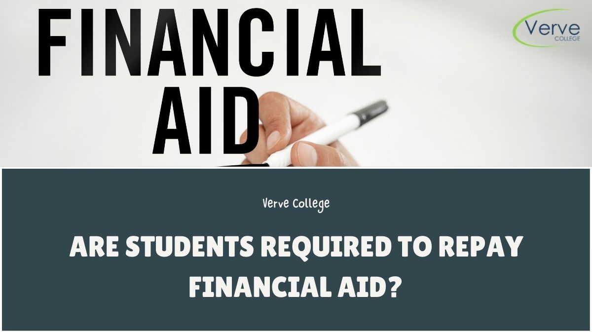 Are Students Required to Repay Financial Aid?