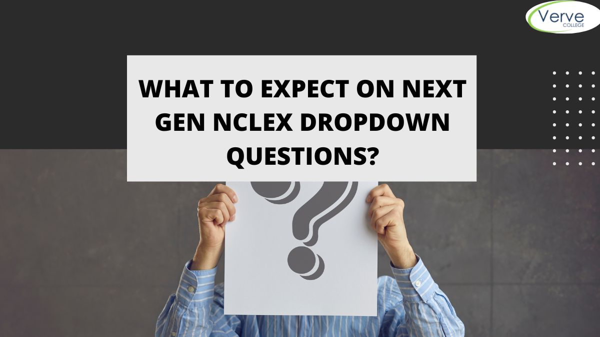 What to Expect on Next Gen NCLEX Dropdown Questions?