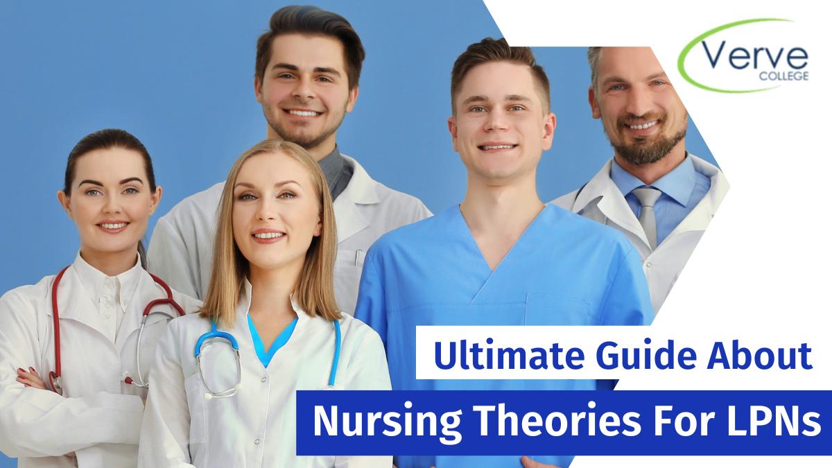 About Nursing Theories For LPNs