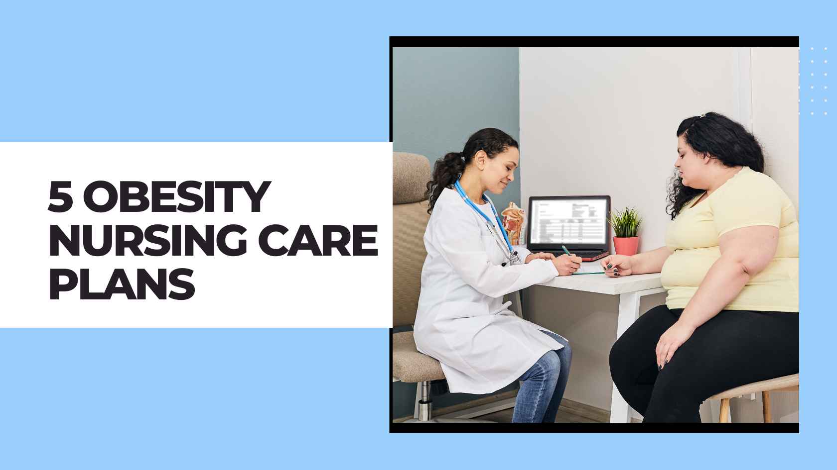 Understand 5 Obesity Nursing Care Plans And Diagnosis