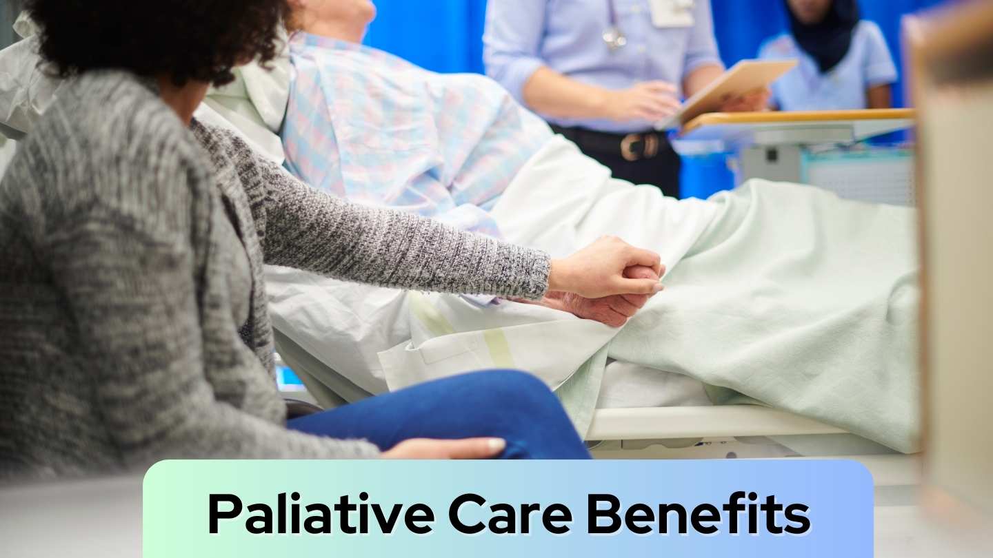Explore Palliative Care Benefits