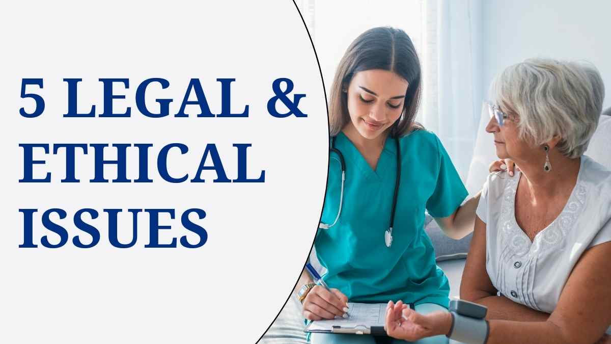 5 Legal Issues In Nursing Field A Comprehensive Guide