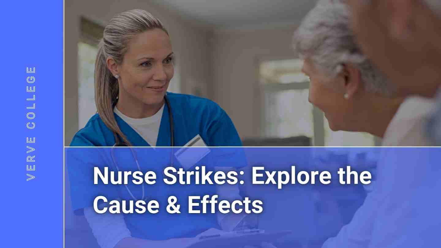 Nurse Strikes: Explore the Cause & Effects