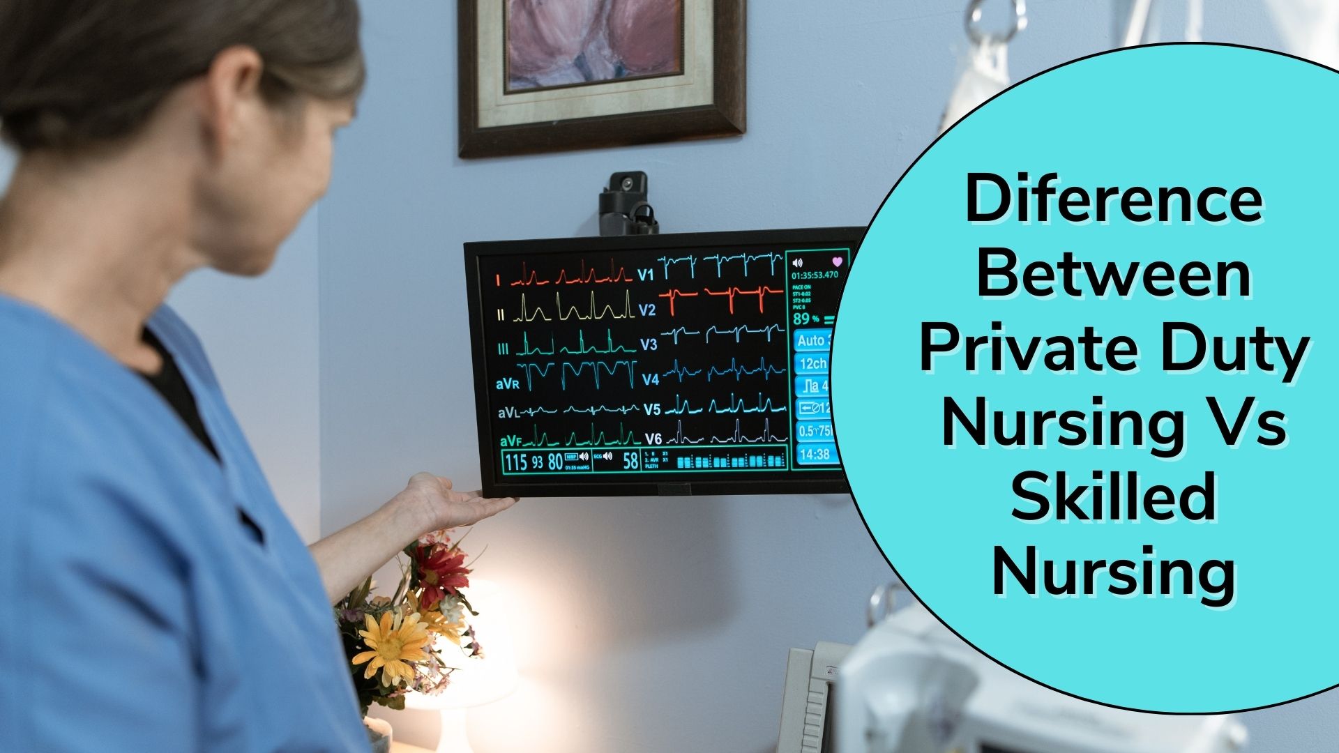 Difference Between Private Duty Nursing vs. Skilled Nursing