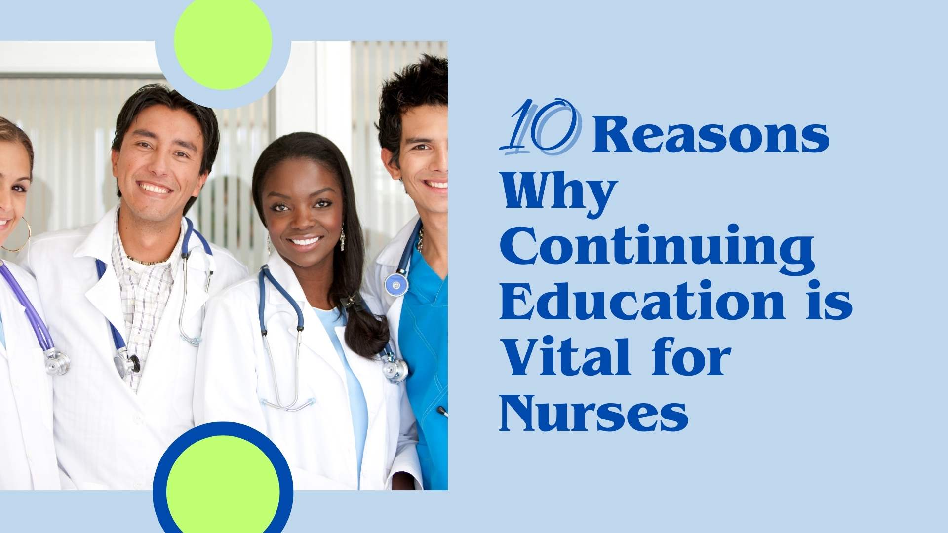 10 Reasons Why Continuing Education is Vital for Nurses