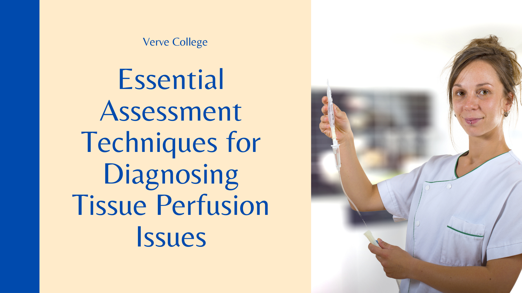 Essential Assessment Techniques for Diagnosing Tissue Perfusion Issues