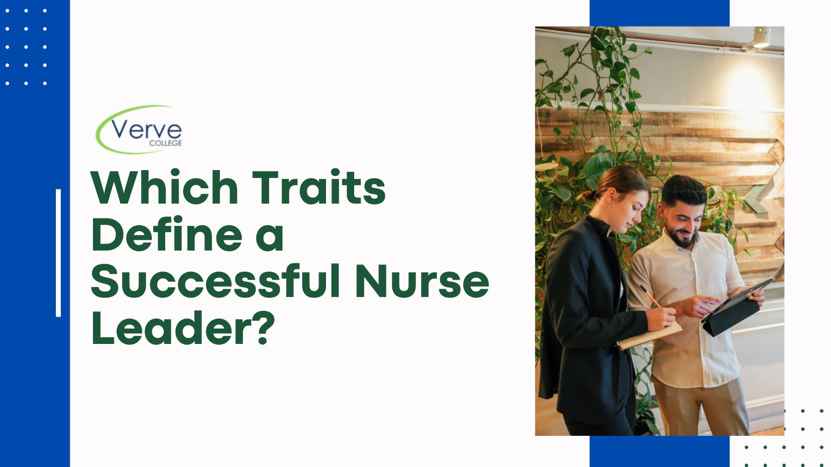 Which Traits Define a Successful Nurse Leader?