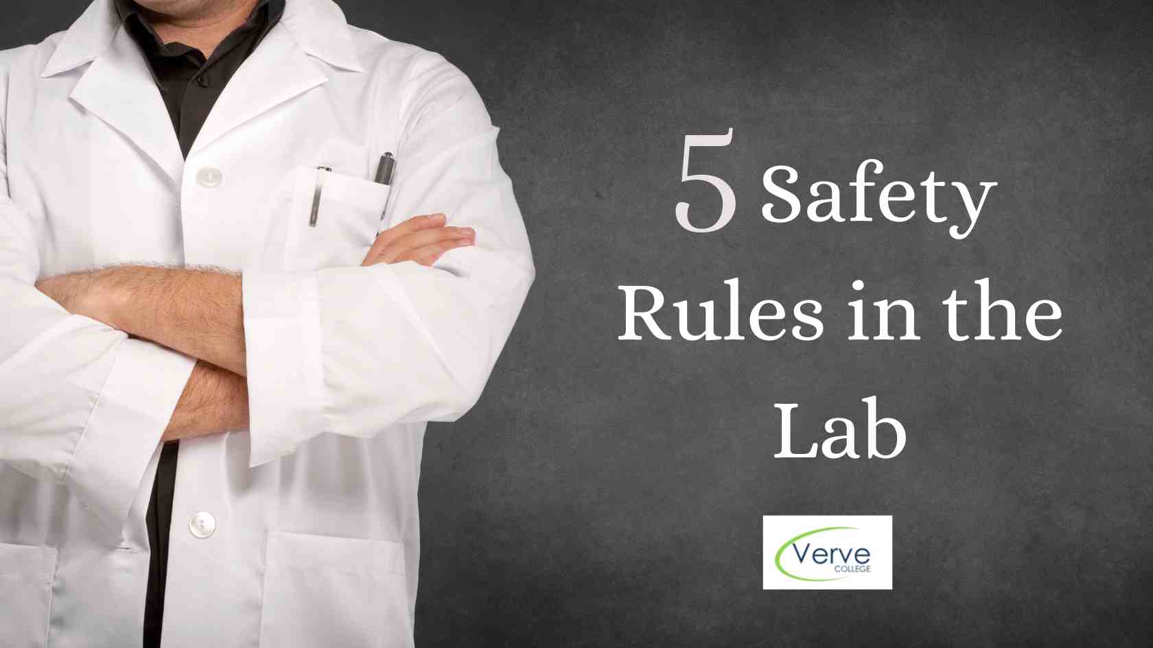 Follow These 5 Safety Rules in the Lab