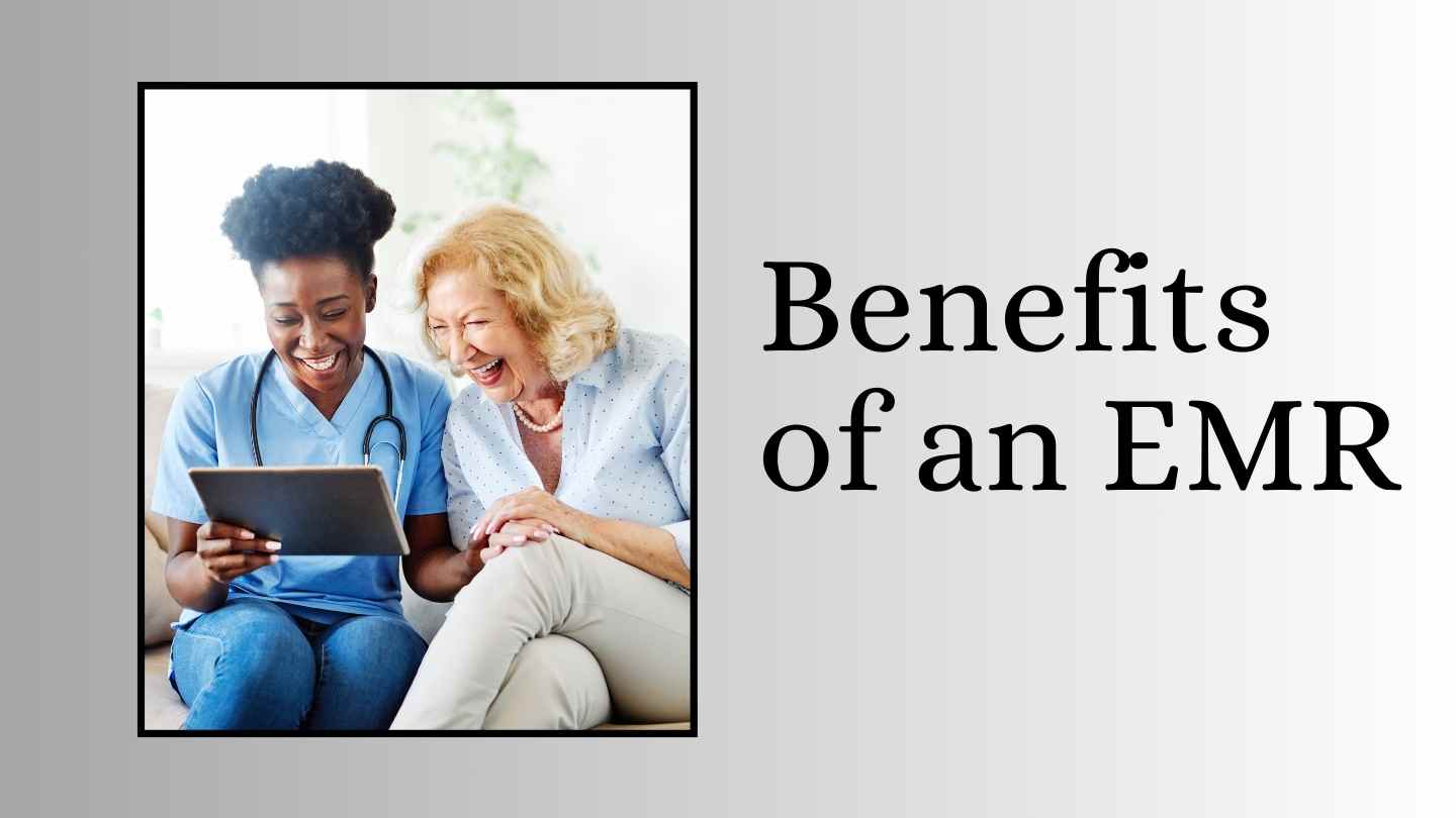 What Are the Benefits of an EMR System in Healthcare?