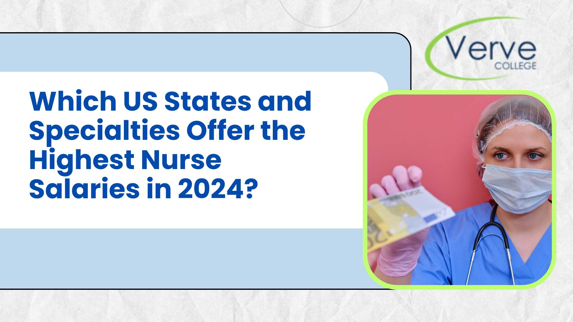 Which US States and Specialties Offer the Highest Nurse Salaries in 2024?