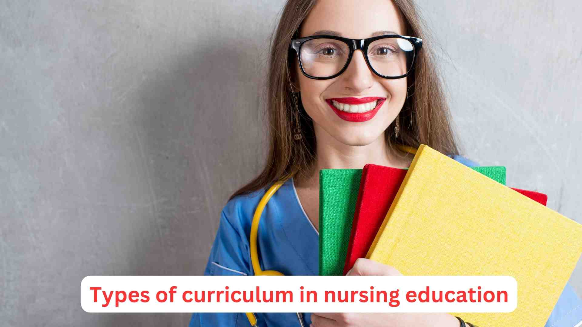 A Guide to Nursing Education Curriculums Types