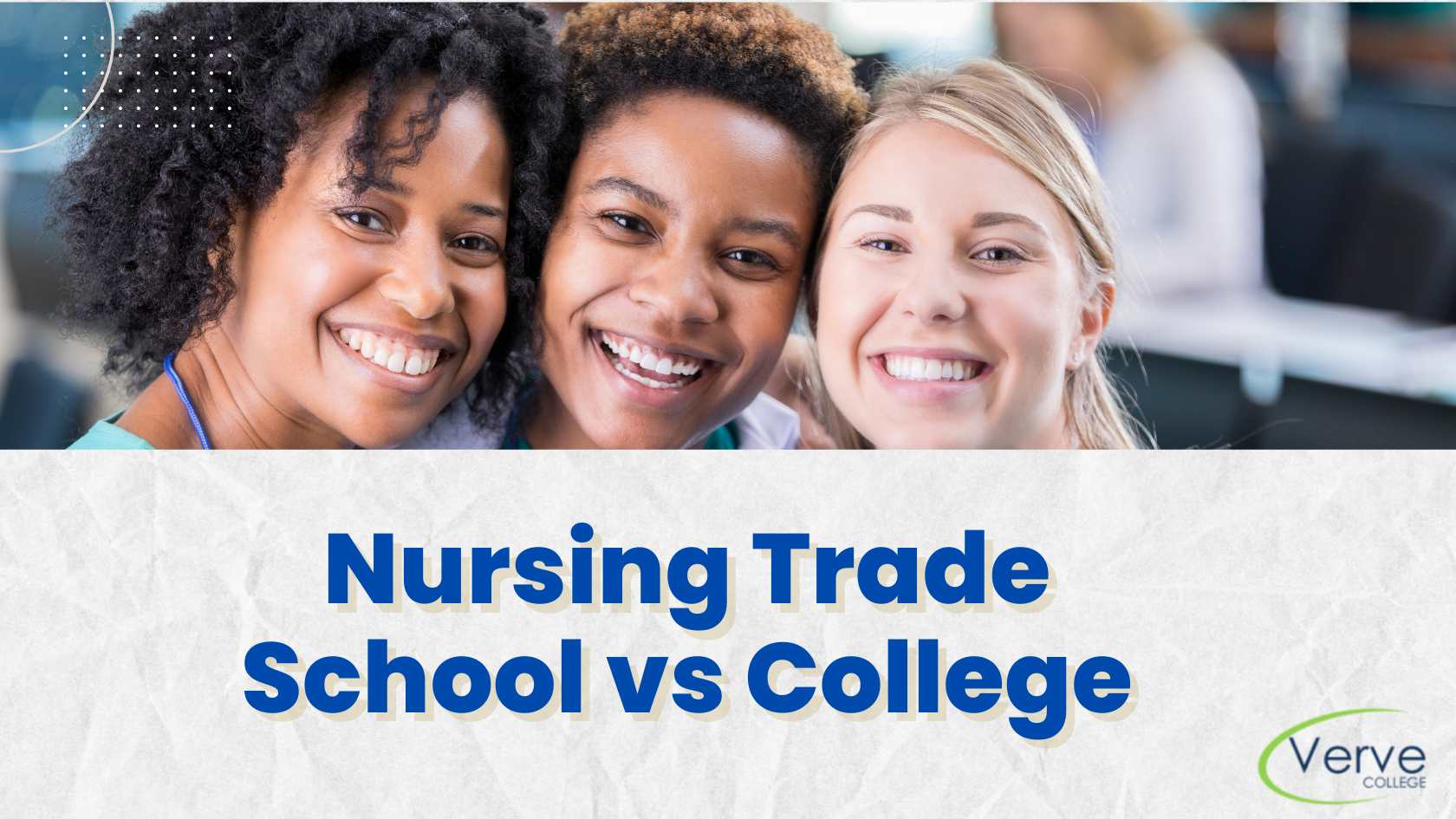 Difference Between Nursing Trade School and College