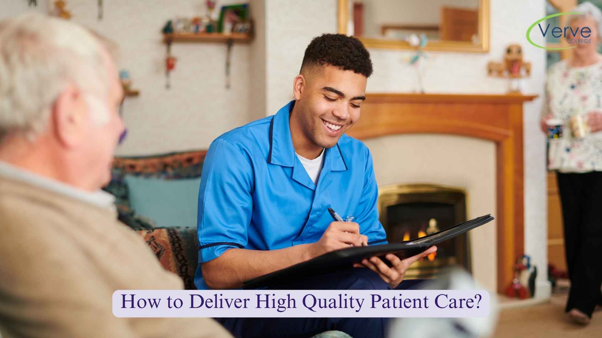 How to Deliver Hight Quality Care to Patient?