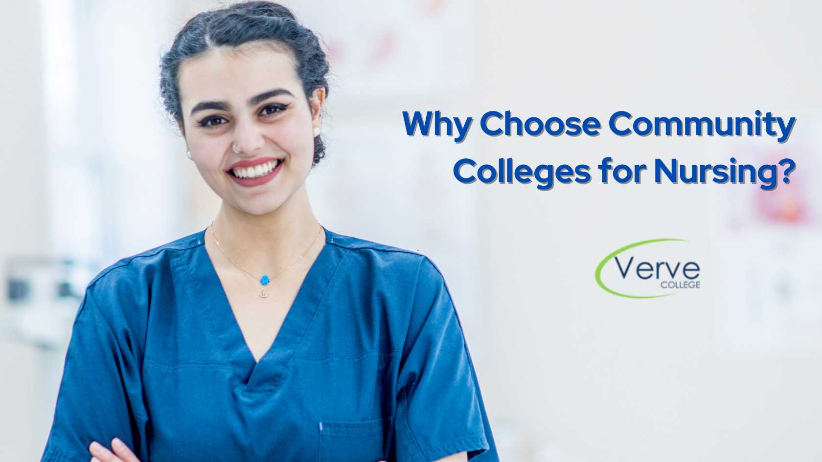 Why Choose Community Colleges for Nursing: Benefits and Opportunities?