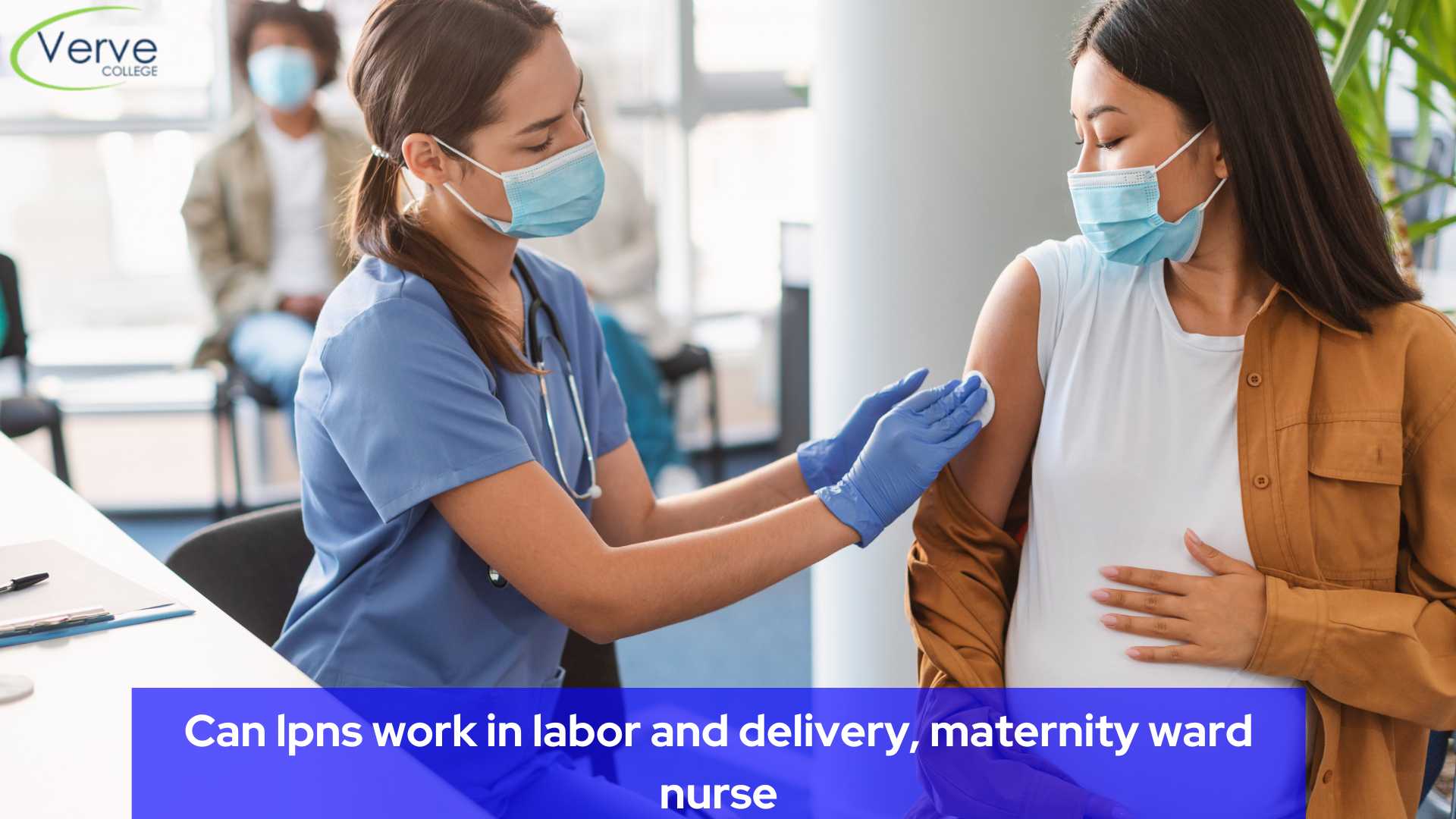 Can LPNs Work in Maternity Care? Exploring Opportunities in Maternal Health for LPNs