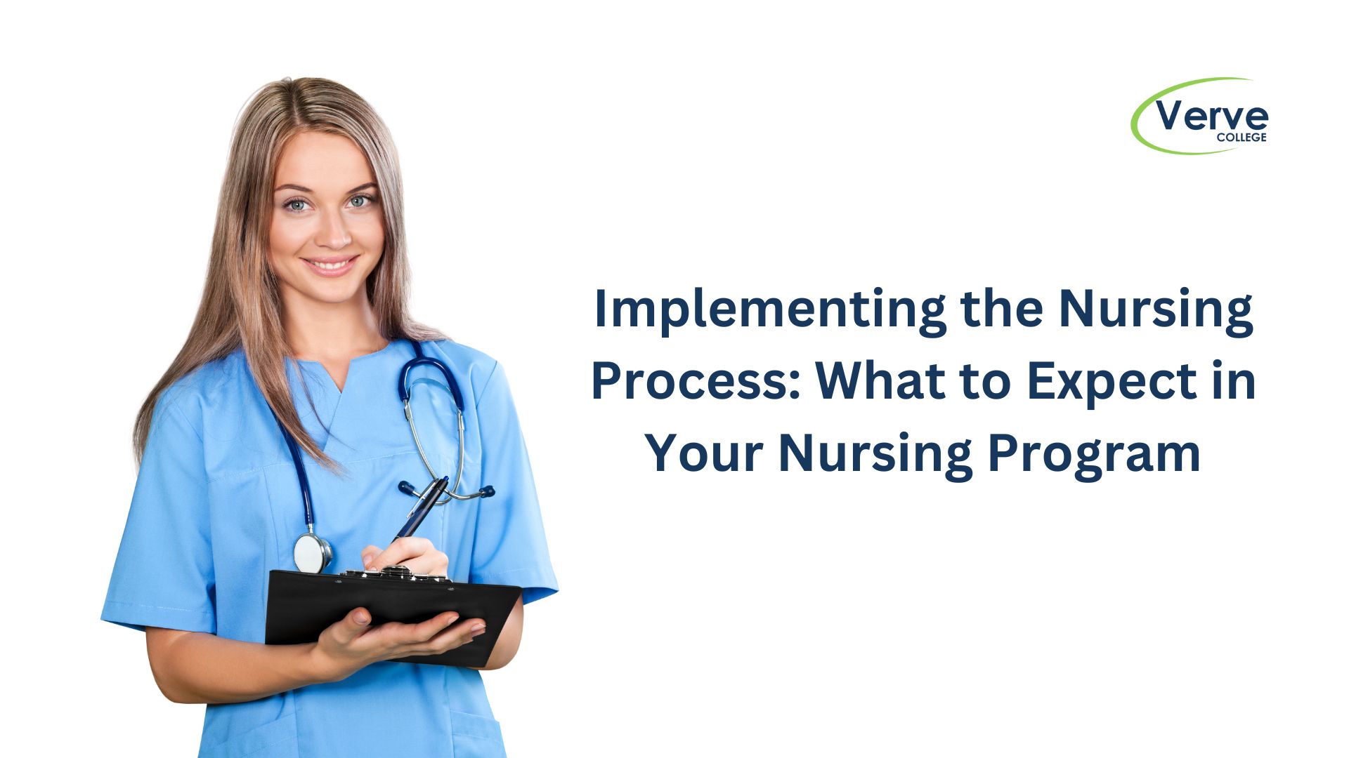 Implementing the Nursing Process: What to Expect in Your Nursing Program