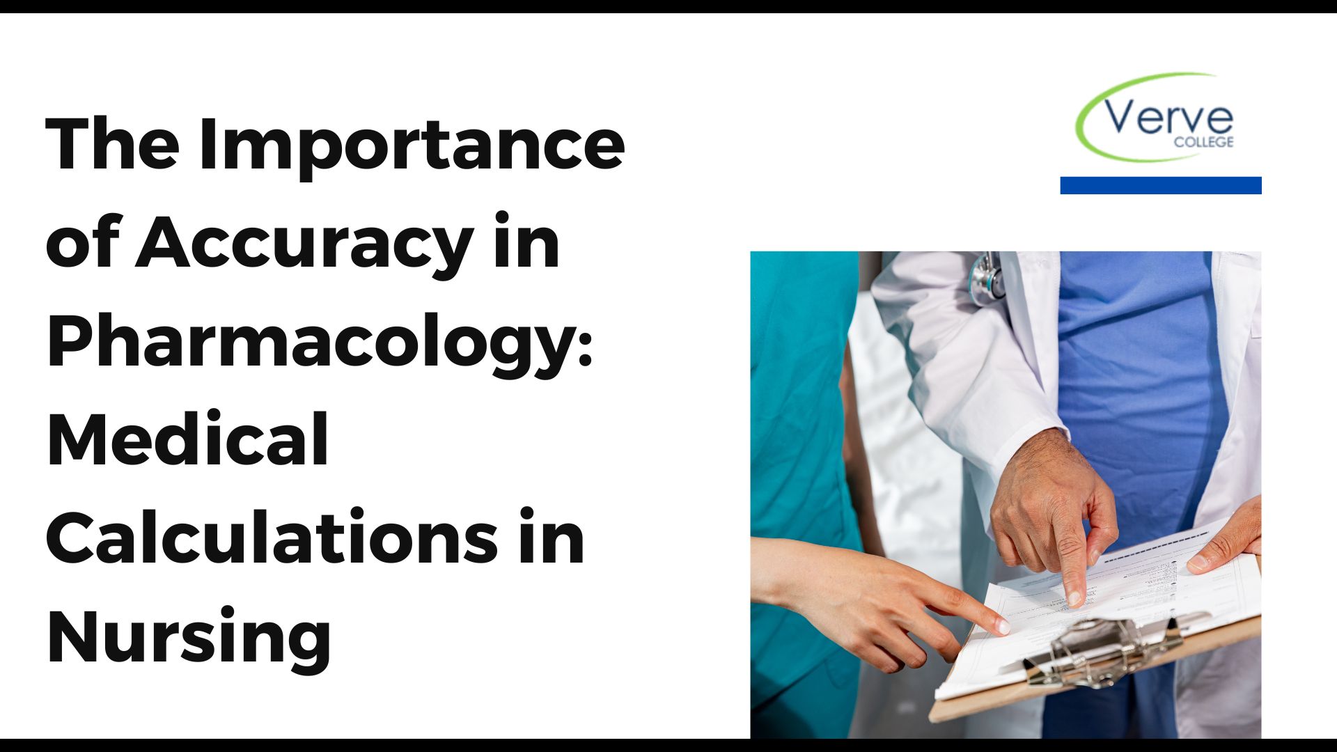 Importance of Accuracy in Pharmacology: Medical Calculations in Nursing