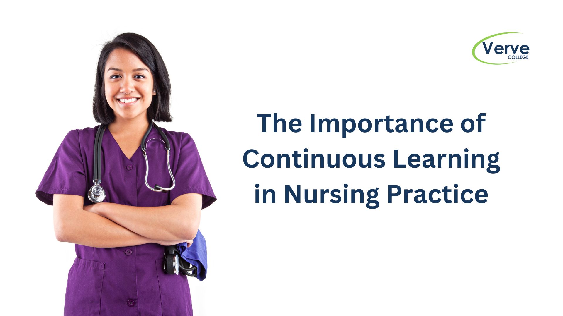 The Importance Of Continuous Learning In Nursing Practice