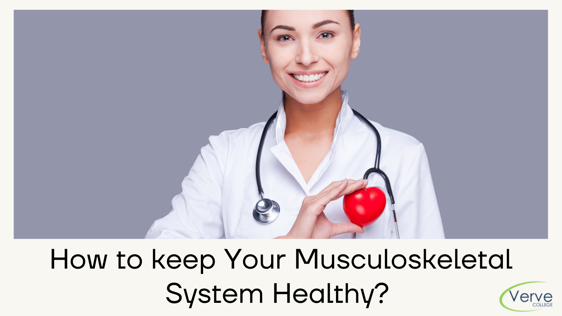 How to Keep Your Musculoskeletal System Healthy?