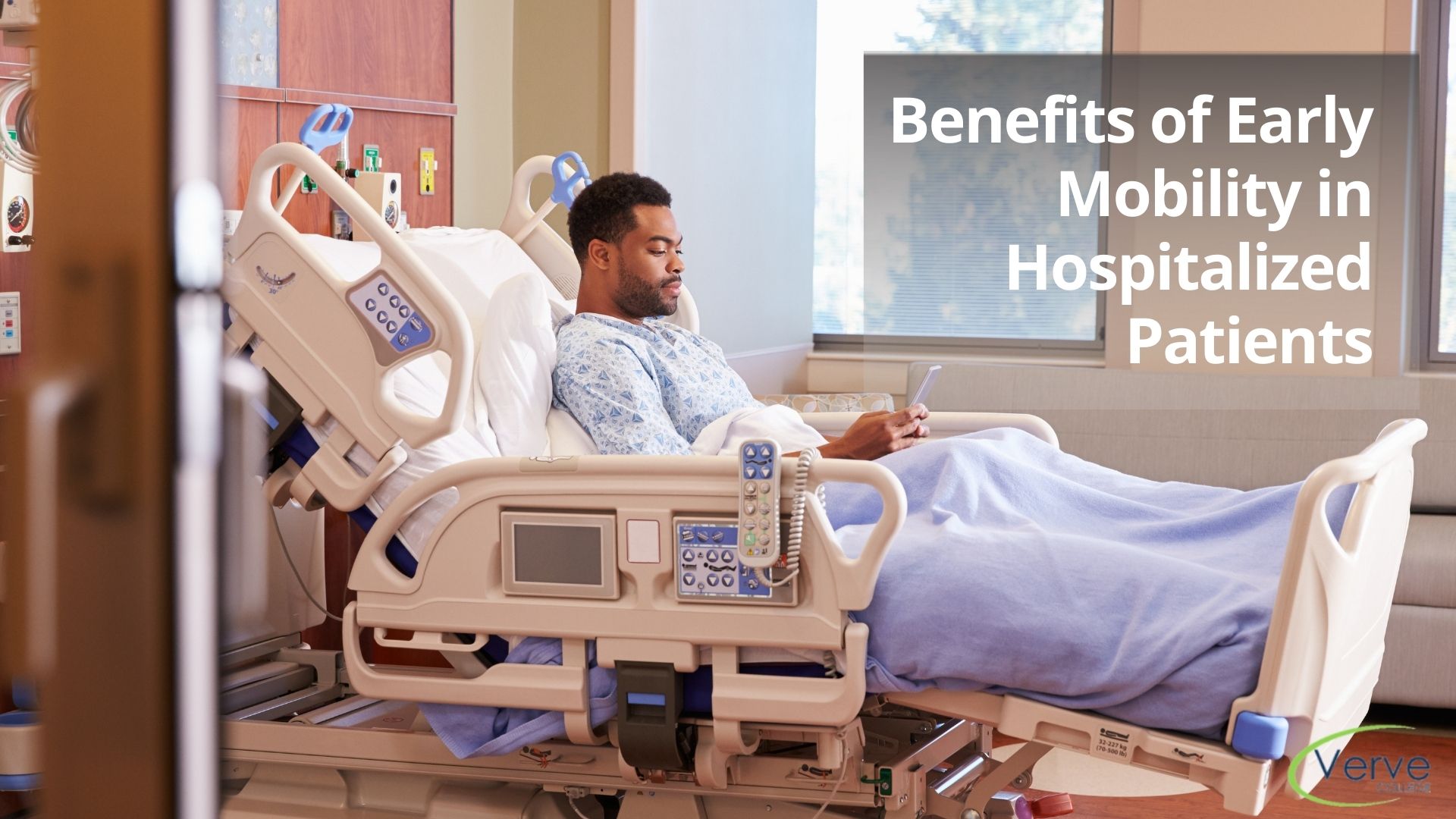 Early Mobility and Its Impact on Patient Recovery: The Hidden Benefits